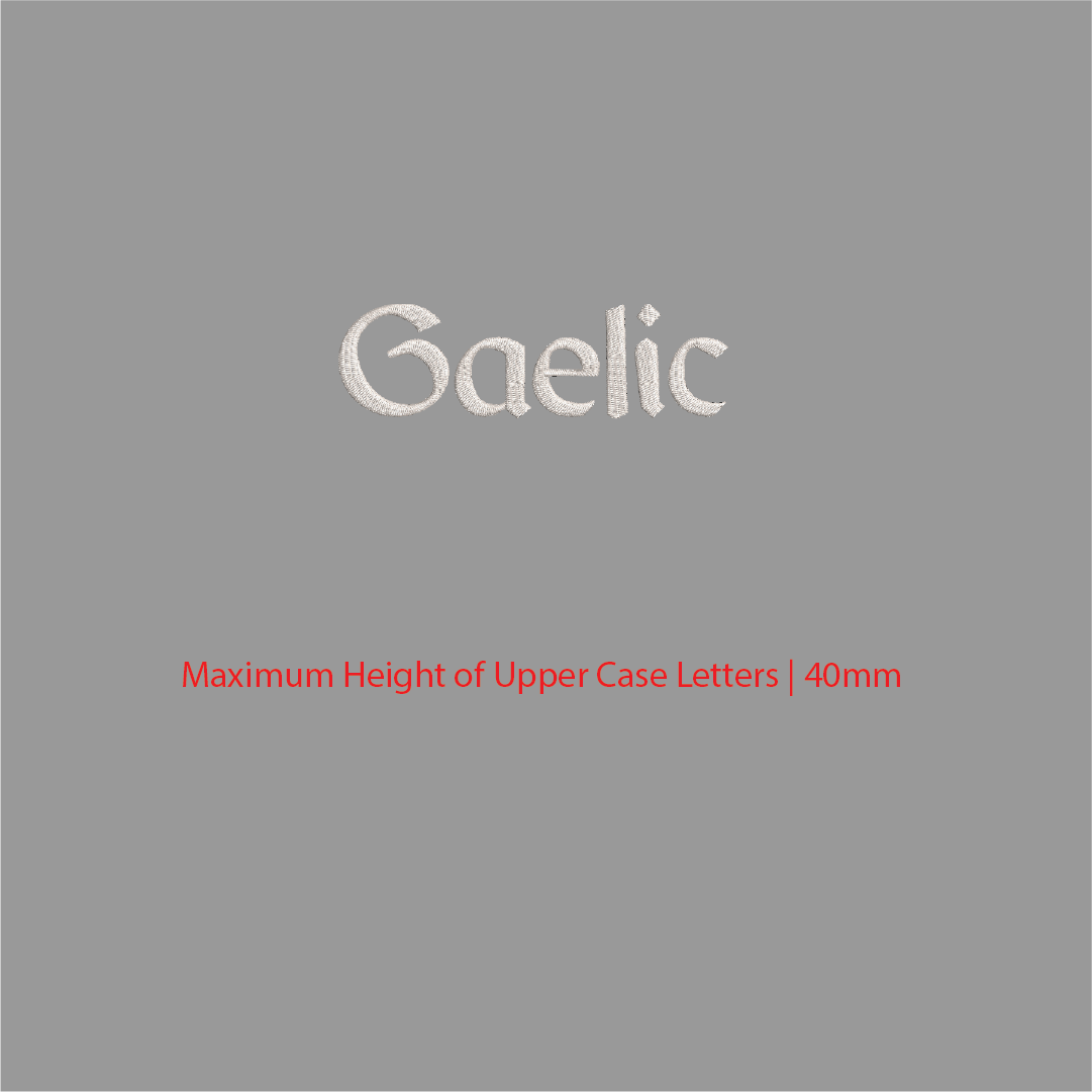 House of Uniforms Embroidery | Personal Names | Medium Gaelic Branding
