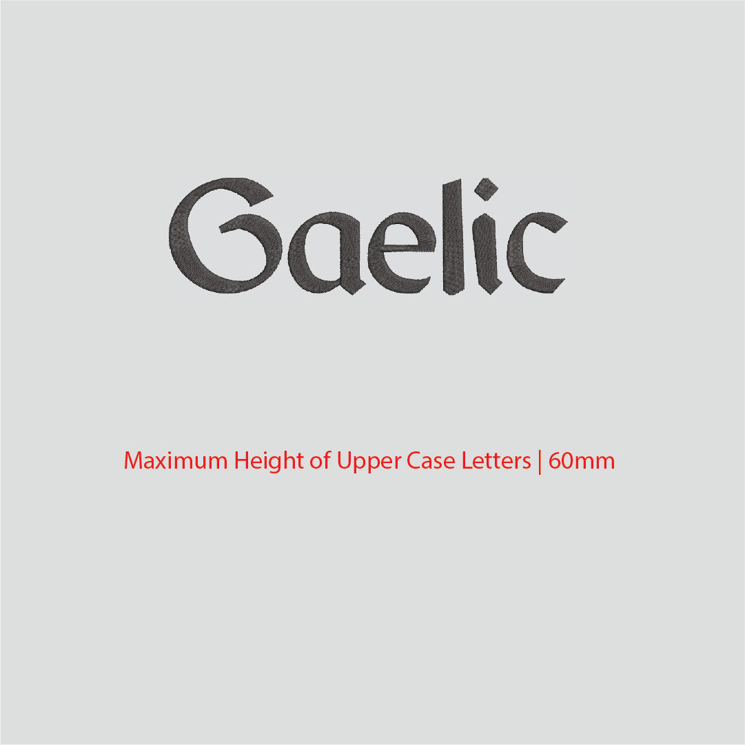 House of Uniforms Embroidery | Personal Names | Large Gaelic Branding