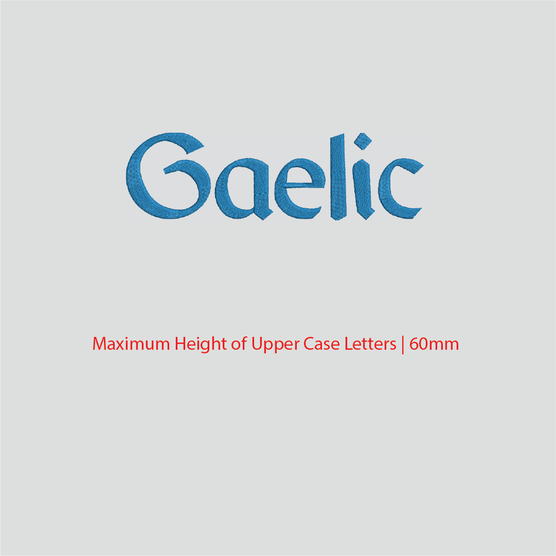 House of Uniforms Embroidery | Personal Names | Large Gaelic Branding
