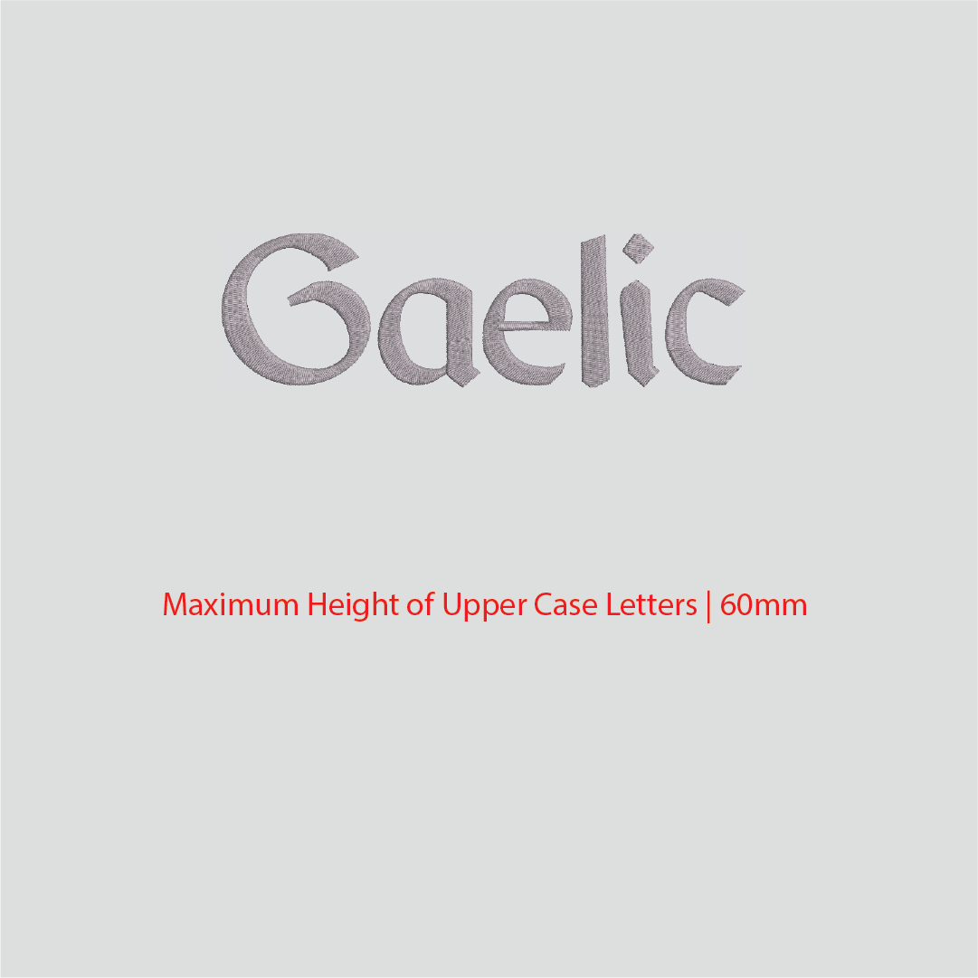 House of Uniforms Embroidery | Personal Names | Large Gaelic Branding