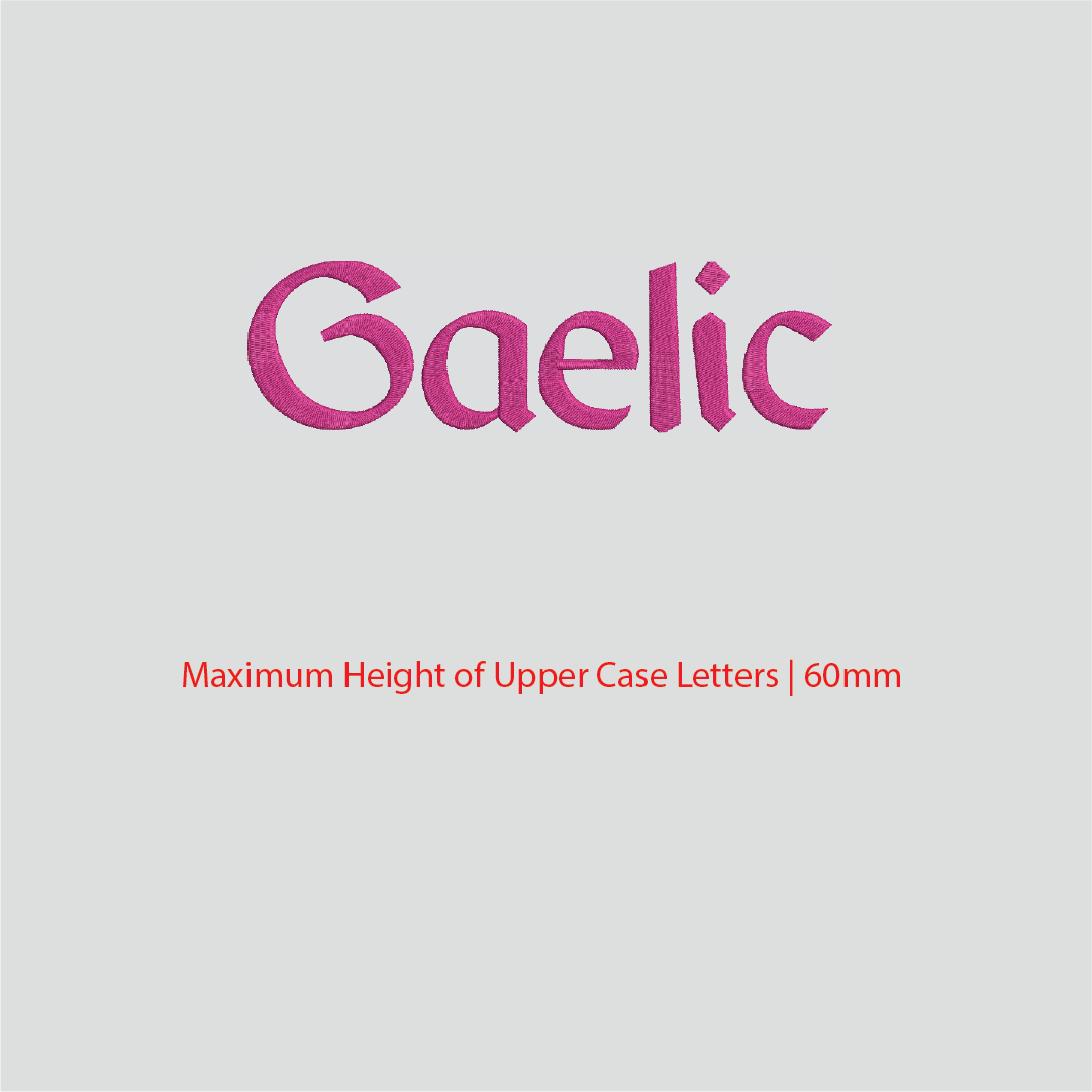 House of Uniforms Embroidery | Personal Names | Large Gaelic Branding