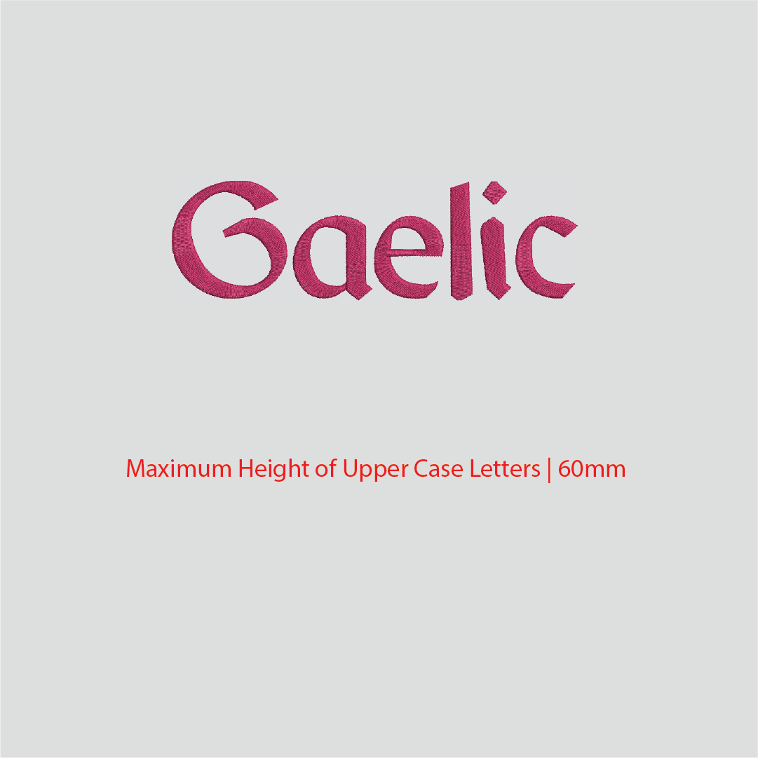 House of Uniforms Embroidery | Personal Names | Large Gaelic Branding