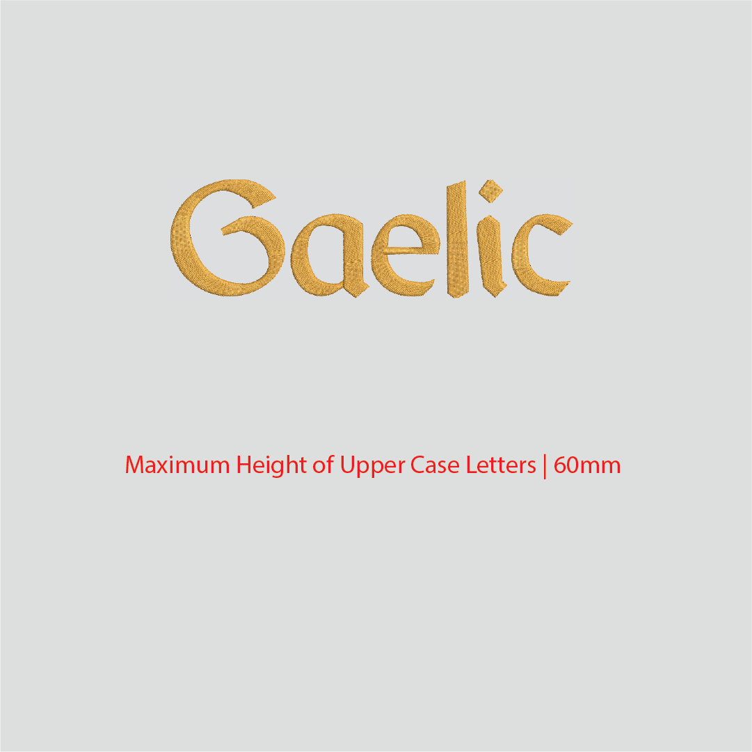 House of Uniforms Embroidery | Personal Names | Large Gaelic Branding